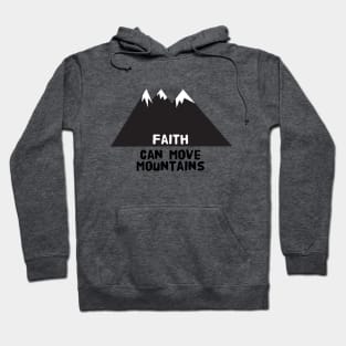 faith can move mountains Hoodie